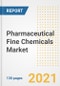 Pharmaceutical Fine Chemicals Market Outlook, Growth Opportunities, Market Share, Strategies, Trends, Companies, and Post-COVID Analysis, 2021 - 2028 - Product Image