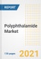 Polyphthalamide (PPA) Market Outlook, Growth Opportunities, Market Share, Strategies, Trends, Companies, and Post-COVID Analysis, 2021 - 2028 - Product Thumbnail Image