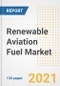 Renewable Aviation Fuel Market Outlook, Growth Opportunities, Market Share, Strategies, Trends, Companies, and Post-COVID Analysis, 2021 - 2028 - Product Image