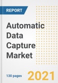 Automatic Data Capture (ADC) Market Outlook, Growth Opportunities, Market Share, Strategies, Trends, Companies, and Post-COVID Analysis, 2021 - 2028- Product Image