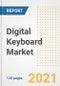 Digital Keyboard Market Outlook, Growth Opportunities, Market Share, Strategies, Trends, Companies, and Post-COVID Analysis, 2021 - 2028 - Product Image