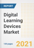 Digital Learning Devices Market Outlook, Growth Opportunities, Market Share, Strategies, Trends, Companies, and Post-COVID Analysis, 2021 - 2028- Product Image