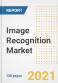 Image Recognition Market Outlook, Growth Opportunities, Market Share, Strategies, Trends, Companies, and Post-COVID Analysis, 2021 - 2028- Product Image