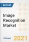 Image Recognition Market Outlook, Growth Opportunities, Market Share, Strategies, Trends, Companies, and Post-COVID Analysis, 2021 - 2028 - Product Image