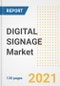 DIGITAL SIGNAGE Market Outlook, Growth Opportunities, Market Share, Strategies, Trends, Companies, and Post-COVID Analysis, 2021 - 2028 - Product Image