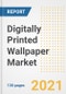 Digitally Printed Wallpaper Market Outlook, Growth Opportunities, Market Share, Strategies, Trends, Companies, and Post-COVID Analysis, 2021 - 2028 - Product Image
