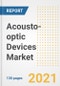 Acousto-optic Devices Market Outlook, Growth Opportunities, Market Share, Strategies, Trends, Companies, and Post-COVID Analysis, 2021 - 2028 - Product Thumbnail Image