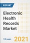 Electronic Health Records Market Outlook, Growth Opportunities, Market Share, Strategies, Trends, Companies, and Post-COVID Analysis, 2021 - 2028 - Product Image