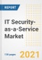 IT Security-as-a-Service Market Outlook, Growth Opportunities, Market Share, Strategies, Trends, Companies, and Post-COVID Analysis, 2021 - 2028 - Product Image