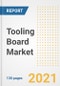 Tooling Board Market Outlook, Growth Opportunities, Market Share, Strategies, Trends, Companies, and Post-COVID Analysis, 2021 - 2028 - Product Image