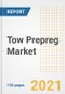 Tow Prepreg Market Outlook, Growth Opportunities, Market Share, Strategies, Trends, Companies, and Post-COVID Analysis, 2021 - 2028 - Product Image