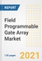 Field Programmable Gate Array Market Outlook, Growth Opportunities, Market Share, Strategies, Trends, Companies, and Post-COVID Analysis, 2021 - 2028 - Product Image