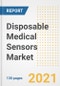 Disposable Medical Sensors Market Outlook, Growth Opportunities, Market Share, Strategies, Trends, Companies, and Post-COVID Analysis, 2021 - 2028 - Product Image