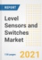 Level Sensors and Switches Market Outlook, Growth Opportunities, Market Share, Strategies, Trends, Companies, and Post-COVID Analysis, 2021 - 2028 - Product Image