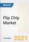 Flip Chip Market Outlook, Growth Opportunities, Market Share, Strategies, Trends, Companies, and Post-COVID Analysis, 2021 - 2028 - Product Image