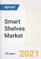 Smart Shelves Market Outlook, Growth Opportunities, Market Share, Strategies, Trends, Companies, and Post-COVID Analysis, 2021 - 2028 - Product Image