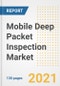 Mobile Deep Packet Inspection Market Outlook, Growth Opportunities, Market Share, Strategies, Trends, Companies, and Post-COVID Analysis, 2021 - 2028 - Product Thumbnail Image