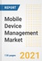 Mobile Device Management (MDM) Market Outlook, Growth Opportunities, Market Share, Strategies, Trends, Companies, and Post-COVID Analysis, 2021 - 2028 - Product Image