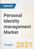 Personal Identity management Market Outlook, Growth Opportunities, Market Share, Strategies, Trends, Companies, and Post-COVID Analysis, 2021 - 2028- Product Image