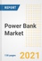 Power Bank Market Outlook, Growth Opportunities, Market Share, Strategies, Trends, Companies, and Post-COVID Analysis, 2021 - 2028 - Product Thumbnail Image
