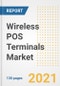 Wireless POS Terminals Market Outlook, Growth Opportunities, Market Share, Strategies, Trends, Companies, and Post-COVID Analysis, 2021 - 2028 - Product Image
