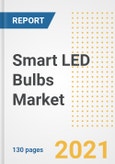 Smart LED Bulbs Market Outlook, Growth Opportunities, Market Share, Strategies, Trends, Companies, and Post-COVID Analysis, 2021 - 2028- Product Image