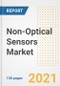 Non-Optical Sensors Market Outlook, Growth Opportunities, Market Share, Strategies, Trends, Companies, and Post-COVID Analysis, 2021 - 2028 - Product Image