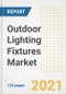 Outdoor Lighting Fixtures Market Outlook, Growth Opportunities, Market Share, Strategies, Trends, Companies, and Post-COVID Analysis, 2021 - 2028 - Product Image