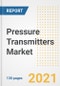 Pressure Transmitters Market Outlook, Growth Opportunities, Market Share, Strategies, Trends, Companies, and Post-COVID Analysis, 2021 - 2028 - Product Image