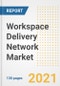 Workspace Delivery Network Market Outlook, Growth Opportunities, Market Share, Strategies, Trends, Companies, and Post-COVID Analysis, 2021 - 2028 - Product Thumbnail Image