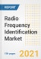 Radio Frequency Identification (RFID) Market Outlook, Growth Opportunities, Market Share, Strategies, Trends, Companies, and Post-COVID Analysis, 2021 - 2028 - Product Image
