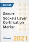 Secure Sockets Layer (SSL) Certification Market Outlook, Growth Opportunities, Market Share, Strategies, Trends, Companies, and Post-COVID Analysis, 2021 - 2028 - Product Image