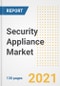 Security Appliance Market Outlook, Growth Opportunities, Market Share, Strategies, Trends, Companies, and Post-COVID Analysis, 2021 - 2028 - Product Image