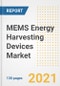 MEMS Energy Harvesting Devices Market Outlook, Growth Opportunities, Market Share, Strategies, Trends, Companies, and Post-COVID Analysis, 2021 - 2028 - Product Thumbnail Image