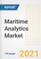 Maritime Analytics Market Outlook, Growth Opportunities, Market Share, Strategies, Trends, Companies, and Post-COVID Analysis, 2021 - 2028 - Product Thumbnail Image