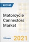 Motorcycle Connectors Market Outlook, Growth Opportunities, Market Share, Strategies, Trends, Companies, and Post-COVID Analysis, 2021 - 2028 - Product Image