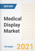 Medical Display Market Outlook, Growth Opportunities, Market Share, Strategies, Trends, Companies, and Post-COVID Analysis, 2021 - 2028- Product Image