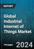 Global Industrial Internet of Things Market by Component (Hardware, Services, Software), Connectivity (Satellite Connectivity, Wired Connectivity, Wireless Connectivity), End-User - Forecast 2024-2030- Product Image