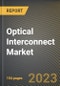 Optical Interconnect Market Research Report by Product Category, Interconnect Level, Fiber Mode, Data Rate, By Distance, Application, State - United States Forecast to 2027 - Cumulative Impact of COVID-19 - Product Image