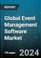 Global Event Management Software Market by Component (Services, Software), Deployment Type (Cloud, On-Premises), Organization Size, Verticals - Forecast 2024-2030 - Product Thumbnail Image
