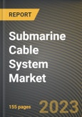Submarine Cable System Market Research Report by Component (Dry Plant Products, Wet Plant Products), Offering (Installation & Commissioning, Maintenance, Upgrades), Type, Voltage, Application, End User - United States Forecast 2023-2030- Product Image