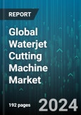 Global Waterjet Cutting Machine Market by Pressure Range (More than 4200 Bar, Up to 4200 Bar), Product Type (3D Waterjet Cutting, Micro Waterjet Cutting, Robotic Waterjet Cutting), Waterjet, Offerings, Industry, Application - Forecast 2024-2030- Product Image