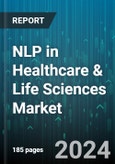 NLP in Healthcare & Life Sciences Market by Component, NLP Type, NLP Technique, Application, Deployment Mode, Organization Size, End-User - Global Forecast 2025-2030- Product Image