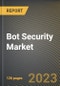 Bot Security Market Research Report by Component, by Security Type, by Deployment, by Enterprise Size, by Vertical, by State - United States Forecast to 2027 - Cumulative Impact of COVID-19 - Product Thumbnail Image