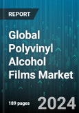 Global Polyvinyl Alcohol Films Market by Grade (Fully Hydrolyzed, Low Foaming Grades, Partially Hydrolyzed), Application (Agrochemical Packaging, Detergent Packaging, Food & Beverage) - Forecast 2024-2030- Product Image