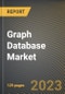 Graph Database Market Research Report by Type, Components, Application, Deployment, Industry, State - Cumulative Impact of COVID-19, Russia Ukraine Conflict, and High Inflation - United States Forecast 2023-2030 - Product Image