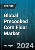 Global Precooked Corn Flour Market by Product (Blue Corn Flour, White Corn Flour, Yellow Corn Flour), Source (Maize, Rice, Wheat), End-User, Application, Distribution Channel - Forecast 2024-2030- Product Image