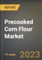 Precooked Corn Flour Market Research Report by Product (Blue Corn Flour, White Corn Flour, and Yellow Corn Flour), Source, End User, Application, Distribution Channel, State - United States Forecast to 2027 - Cumulative Impact of COVID-19 - Product Image