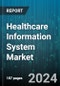 Healthcare Information System Market by Component, Application, Deployment, End User - Global Forecast 2025-2030 - Product Thumbnail Image