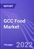 GCC Food Market (Saudi Arabia, UAE, Oman, Kuwait, Qatar & Bahrain): Insights & Forecast with Potential Impact of COVID-19 (2022-2026)- Product Image